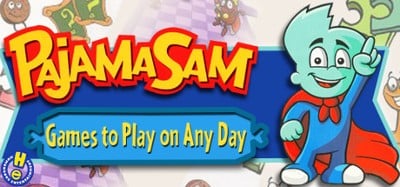 Pajama Sam: Games to Play on Any Day Image