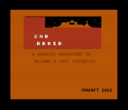 Sad Droid (C64) Commodore 64 Image