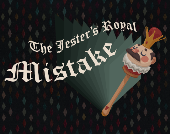 The Jester's Royal Mistake Game Cover