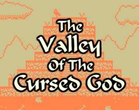 The Valley of the Cursed God Image