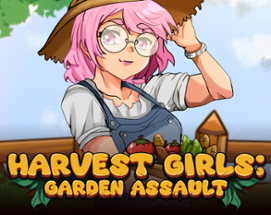 Harvest Girls: Garden Assault Image