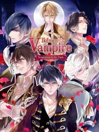 Ikemen Vampire: Temptation in the Dark Game Cover