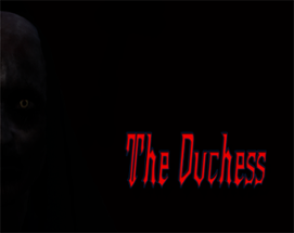 The Duchess (Early Demo) Image