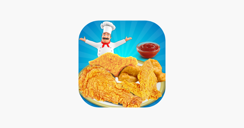 Chicken Deep Fry Maker Cook - A Fast Food Madness Game Cover