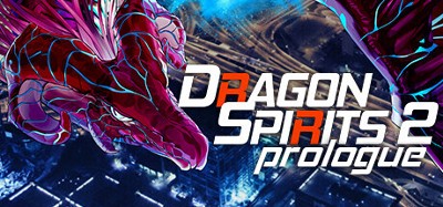 Dragon Spirits 2 : Prologue Image