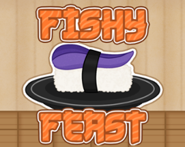 Fishy Feast Image