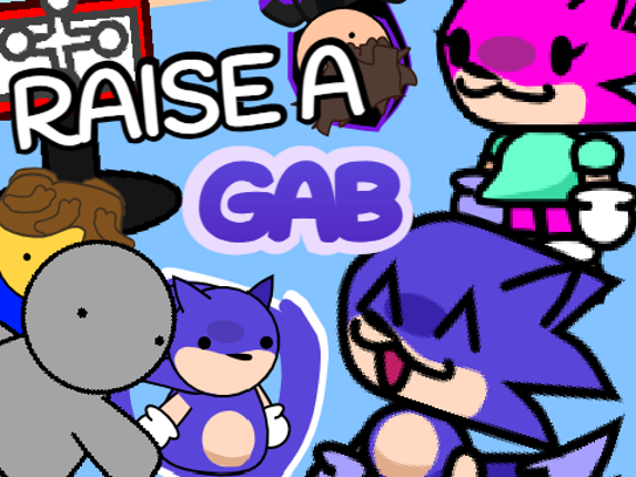 Raise a Gab [2.0 Part 1] Game Cover