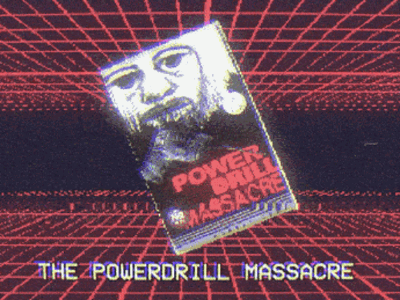 Power Drill Massacre Game Cover