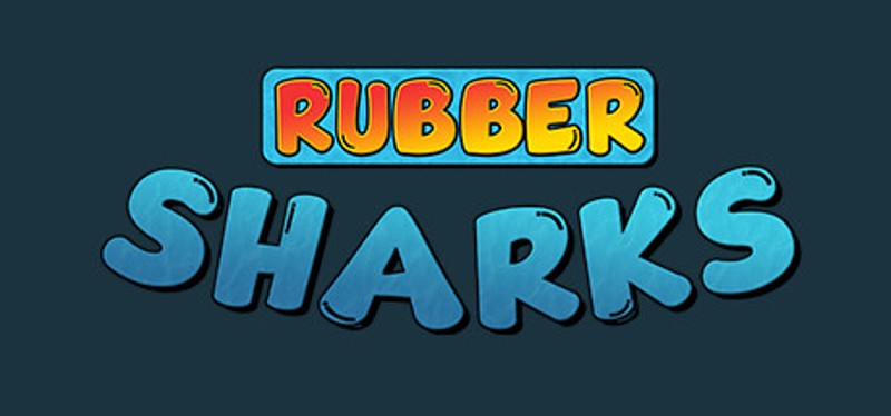 Rubber Sharks Game Cover