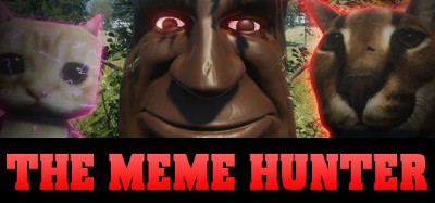 THE MEME HUNTER Image