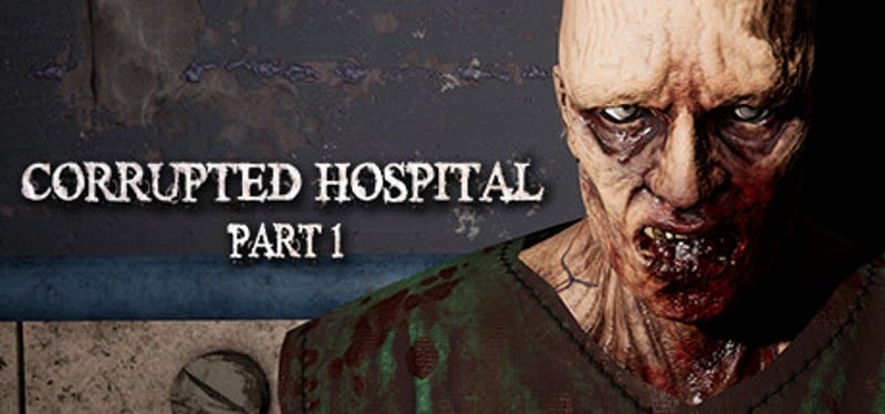 Corrupted Hospital : Part1 Game Cover