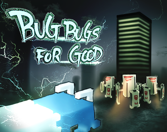 Bug Bugs For Good Game Cover