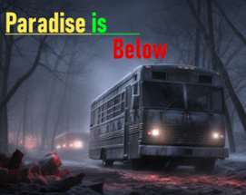 Paradise is Below Image