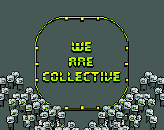 We Are Collective Game Cover