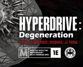 Hyperdrive: Degeneration Image