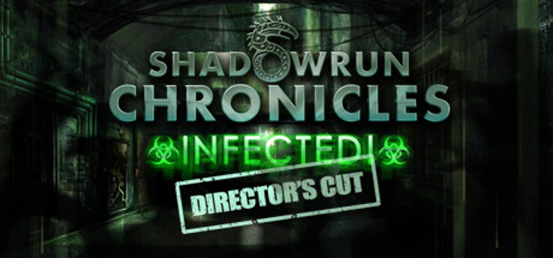 Shadowrun Chronicles: INFECTED Director's Cut Game Cover