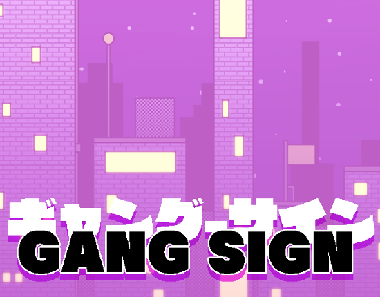 GANG SIGN (demo) Game Cover