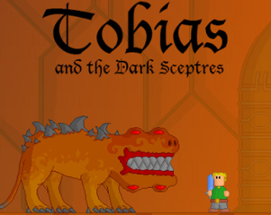 Tobias And The Dark Sceptres Image