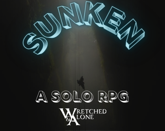 Sunken: A Wretched & Alone Solo Game Game Cover