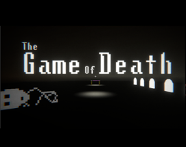The Game of Death Image