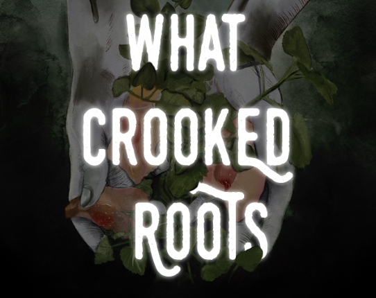 What Crooked Roots: Folk Horror Encounters Game Cover