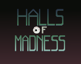 Halls Of Madness Image