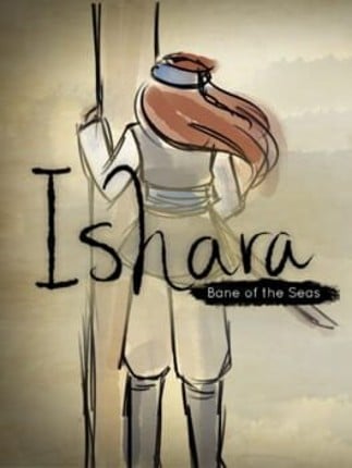 Ishara: Bane of the Seas Game Cover