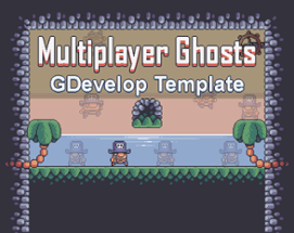 Multiplayer Ghosts Template Image