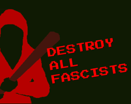 D.A.F. Destroy All Fascists Image