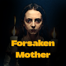 Forsaken Mother Image