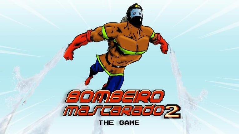 Bombeiro Mascarado - The Game 2 Game Cover