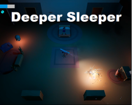 Deeper Sleeper Image