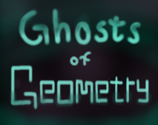 Ghosts of Geometry Game Cover