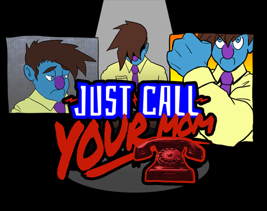 Just Call Your Mom Game Cover