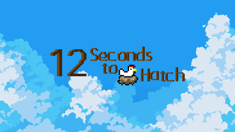 12 Seconds to Hatch Game Cover