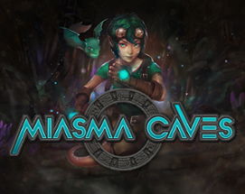 Miasma Caves Image