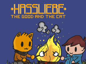 Hassliebe - The Good and The Cat Image