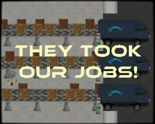 They Took Our Jobs! Game Cover