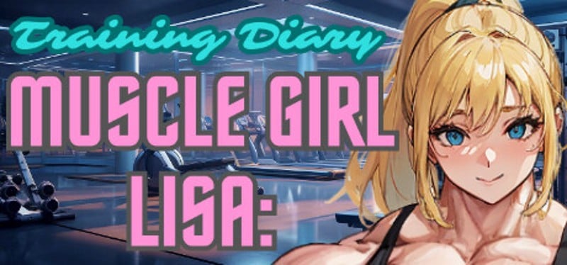 Muscle Girl Lisa: Training Diary Game Cover