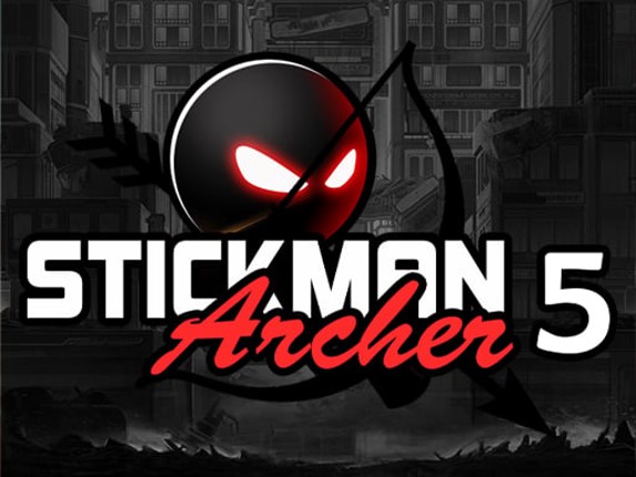 Stickman Archer 5 Game Cover