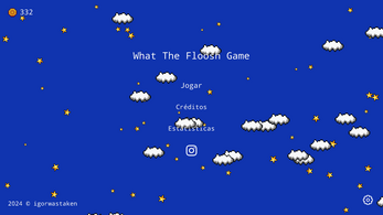 What The Floosh Game Image