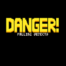 Danger! Falling Objects Image