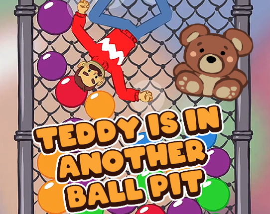 Teddy is in another ball pit - LD48 Game Cover