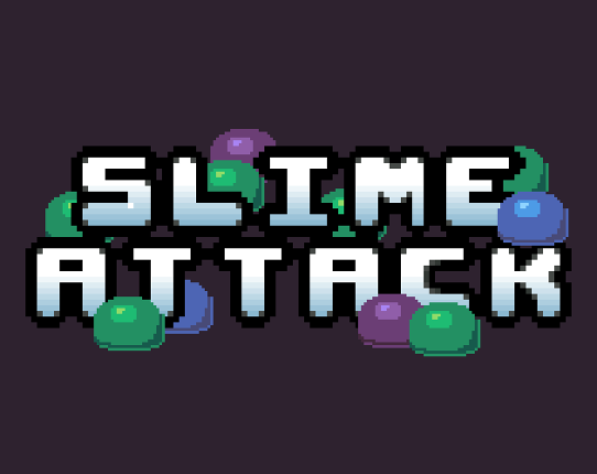 Slime Attack: Under Attack By Slimes In Another World?!? Game Cover