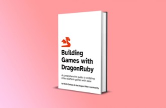 Building Games with DragonRuby Image