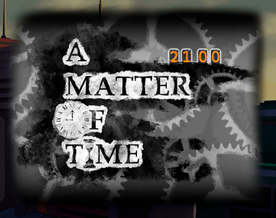 A Matter of Time Game Cover