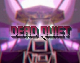 Dead Quiet Image