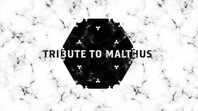 Tribute to Malthus Game Cover