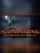 Haunted Legends: The Bronze Horseman - Collector's Edition Image