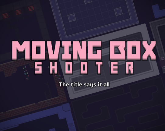 Moving Box Shooter Game Cover